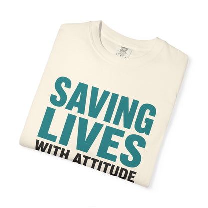 Saving Lives Attitude