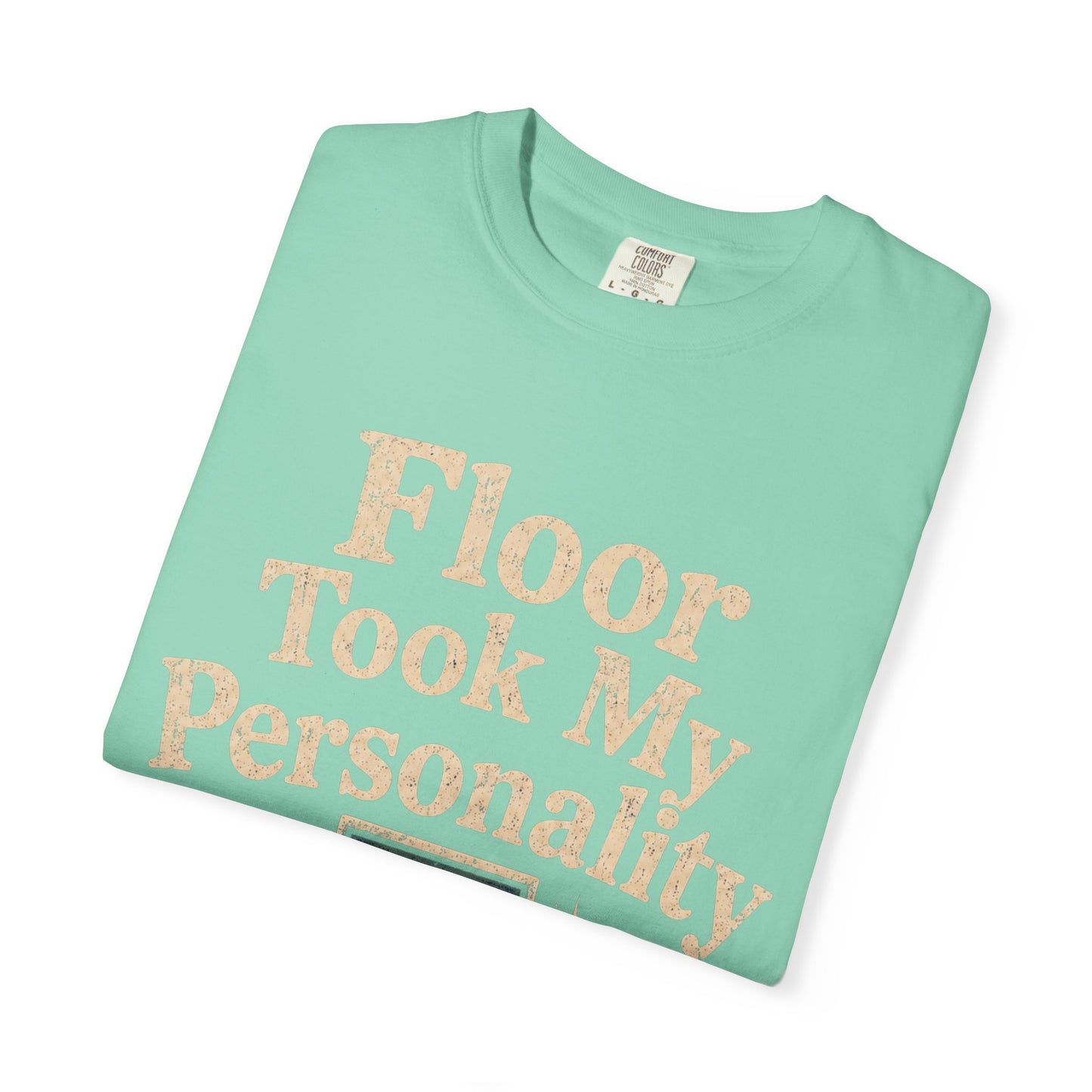 Floor Took Personality