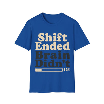 Shift Ended Brain T-shirt