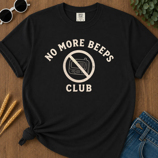 No More Beeps T-Shirt - Black Mockup
