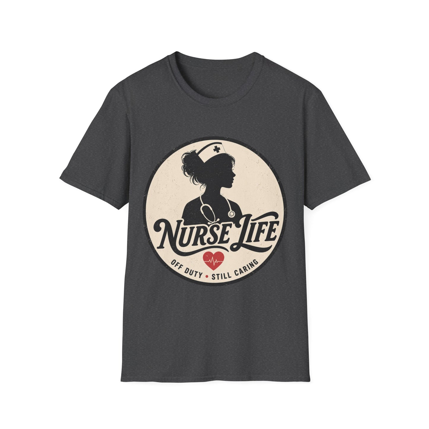 Nurse Life Off Duty Still Caring T-shirt