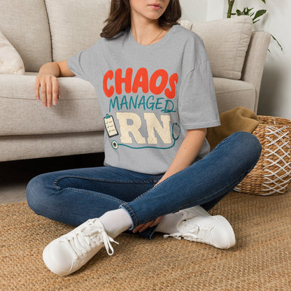 Chaos Managed Rn T-shirt