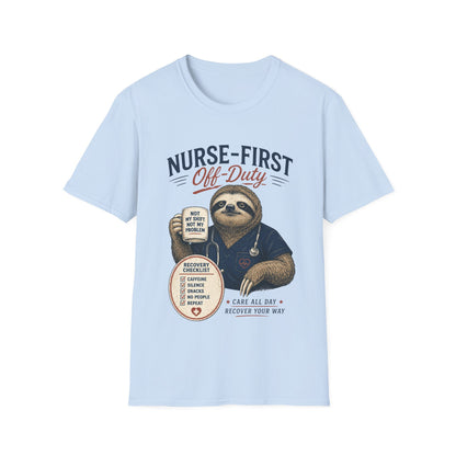 Nurse First Off Duty T-shirt