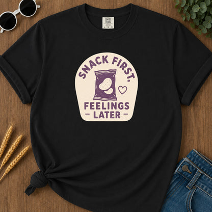 Snack First Feelings T-Shirt - Black Mockup