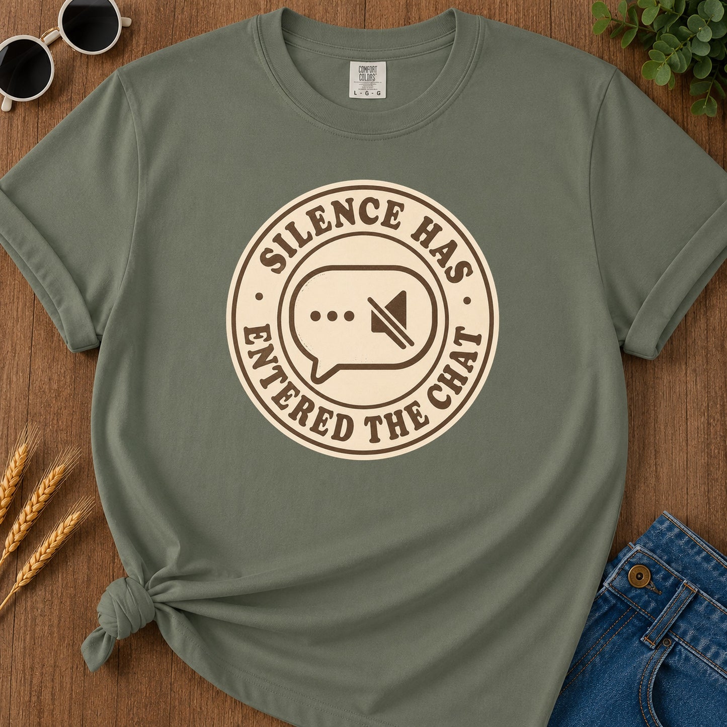 Silence Entered Chat T-Shirt - Moss Mockup