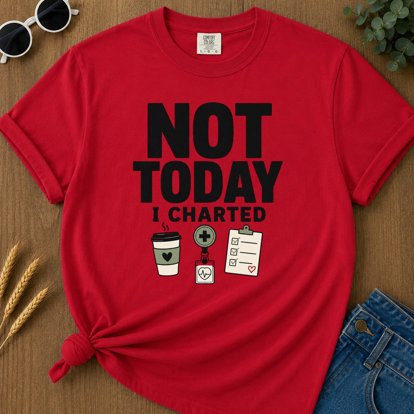 Not Today T-Shirt - Red Mockup