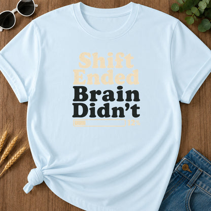 Shift Ended Brain T-Shirt - Chambray Mockup