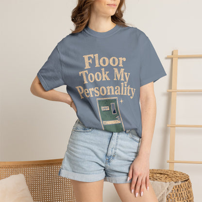 Floor Took Personality