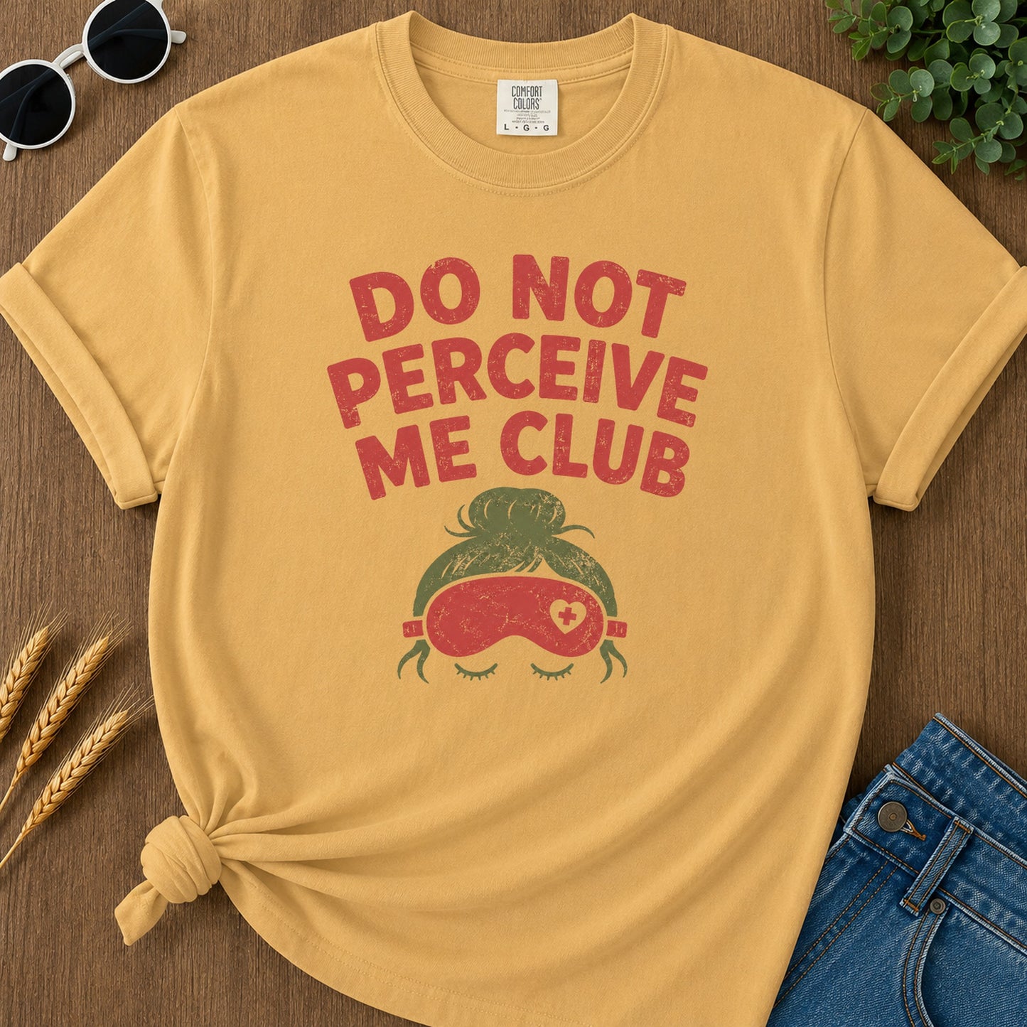 Do Not Perceive Me T-Shirt - Mustard Mockup