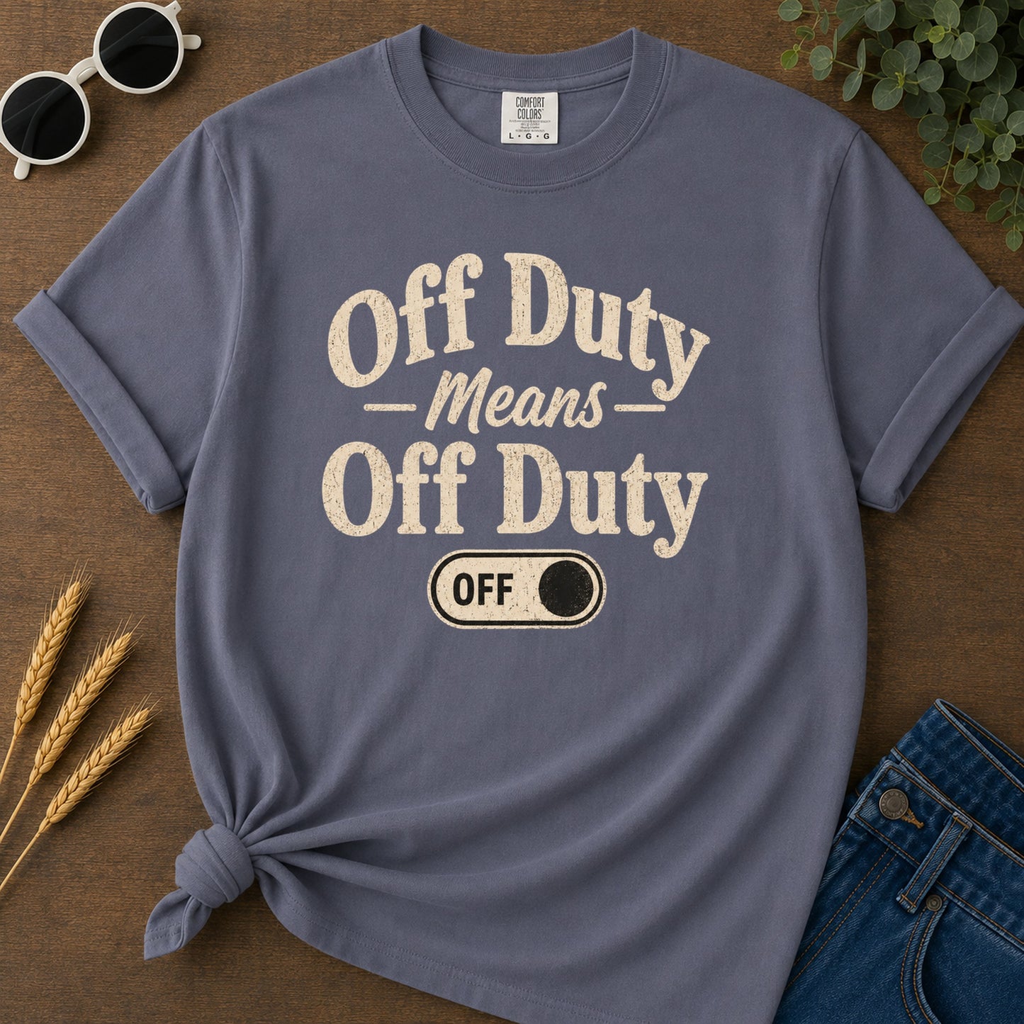 Off Duty Means Off Duty T-Shirt - Navy Mockup