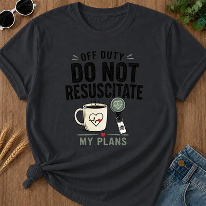 Do Not Resuscitate T-Shirt - Graphite Mockup