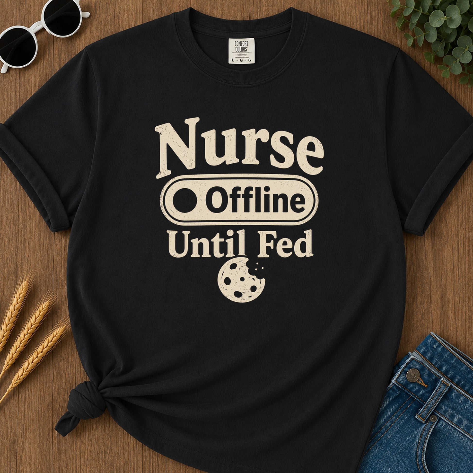 Nurse Offline Until Fed 213 T-Shirt - Black Mockup