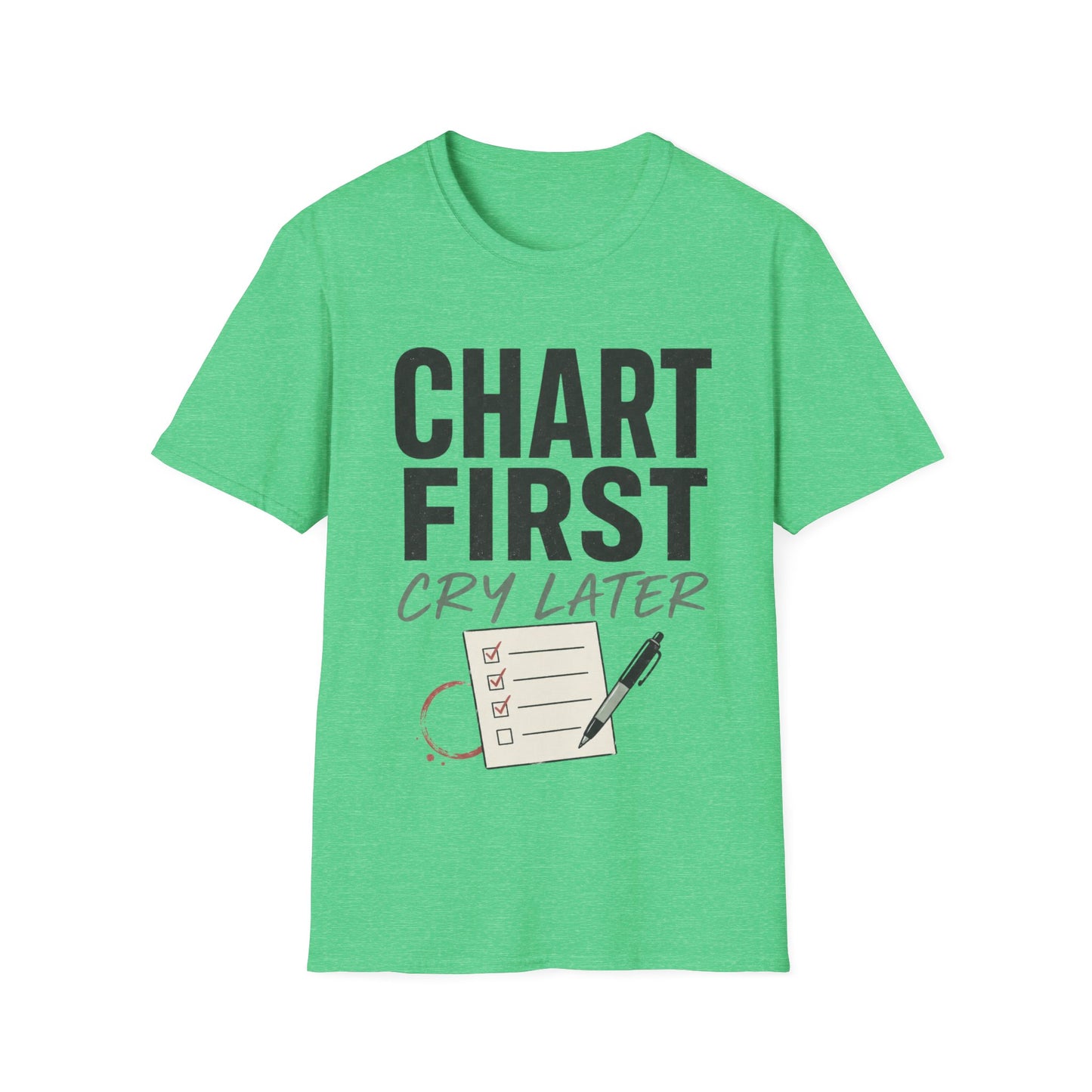 Chart First Cry Later T-shirt