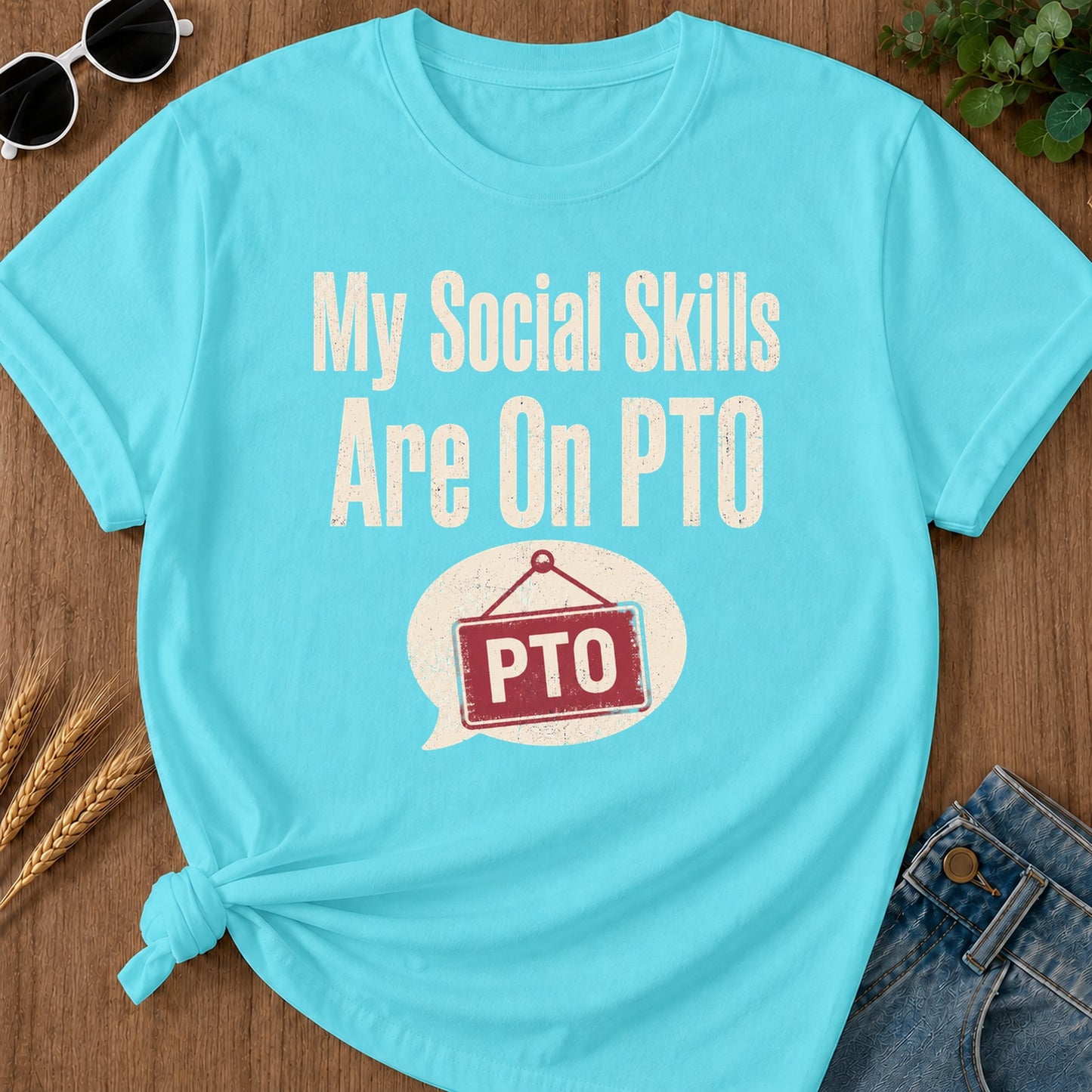 Social Skills Pto T-Shirt - Lagoon Blue Mockup