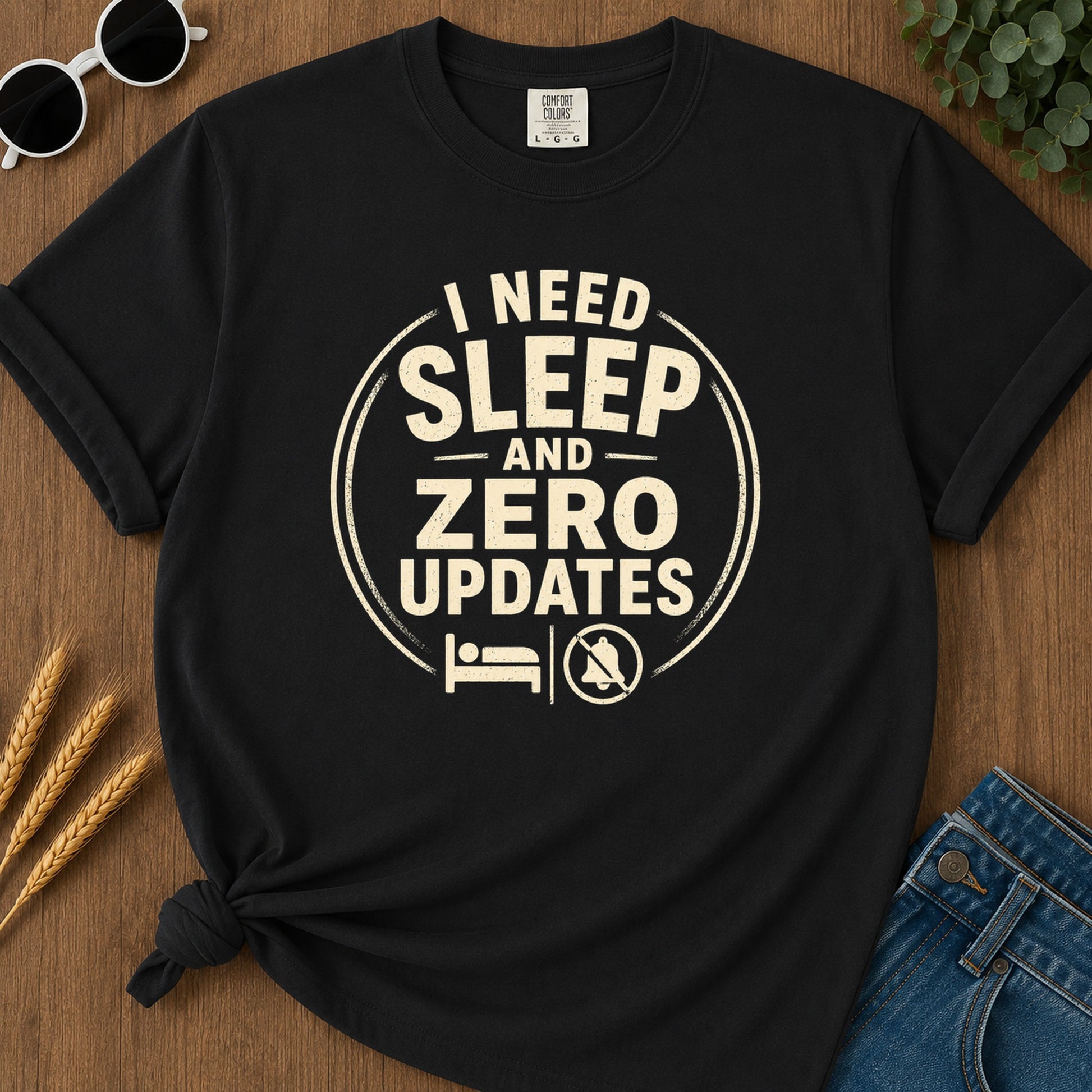 Need Sleep Zero Updates T-Shirt - Black Mockup