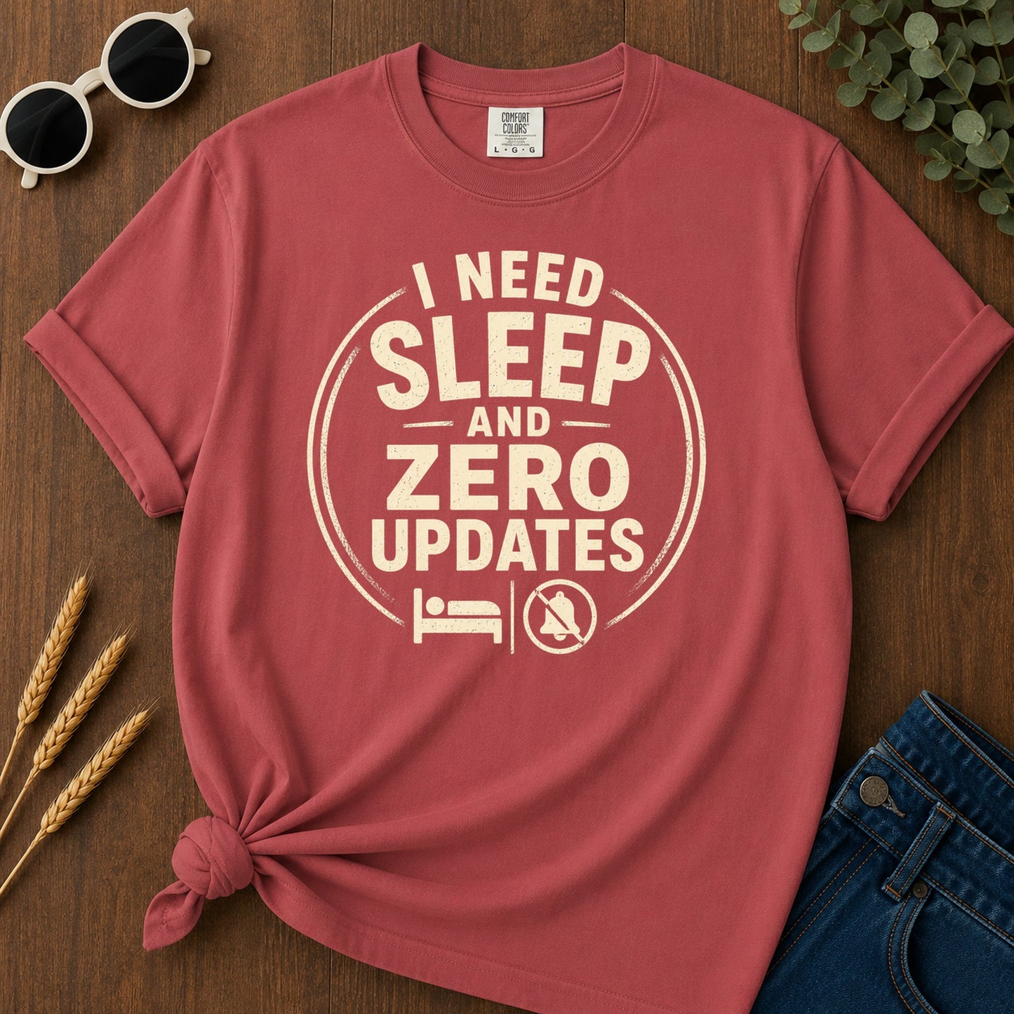 Need Sleep Zero Updates T-Shirt - Crimson Mockup