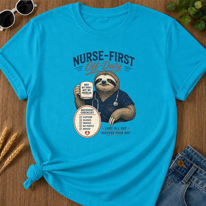 Nurse First Off Duty T-Shirt - Sapphire Mockup