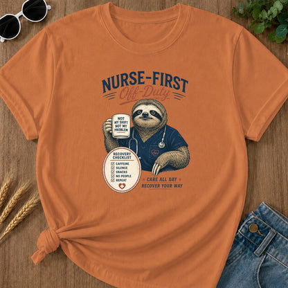 Nurse First Off Duty T-Shirt - Yam Mockup