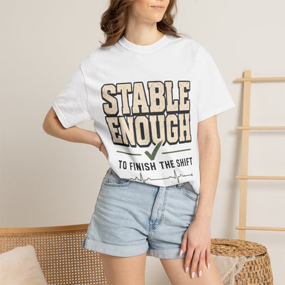 Stable Enough Finish Shift