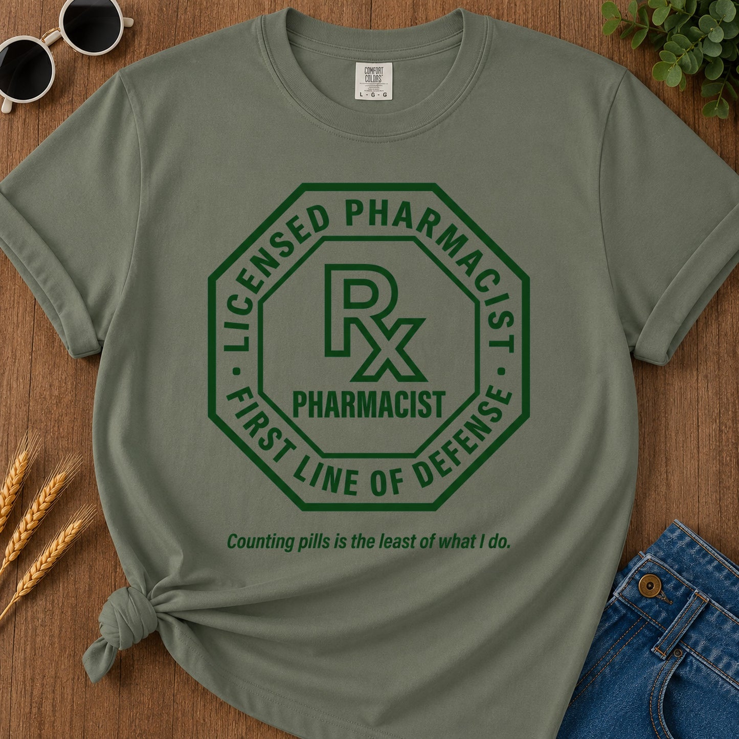 Licensed Pharmacist T-Shirt - Moss Mockup