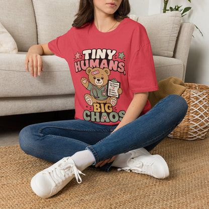 Tiny Humans Big Chaos T-shirt