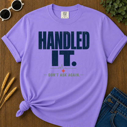 Handled It Dont Ask T-Shirt - Violet Mockup