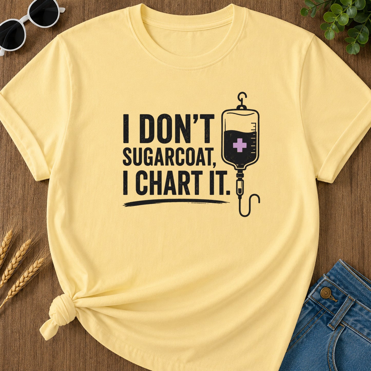 Sugarcoat I Chart It T-Shirt - Butter Mockup