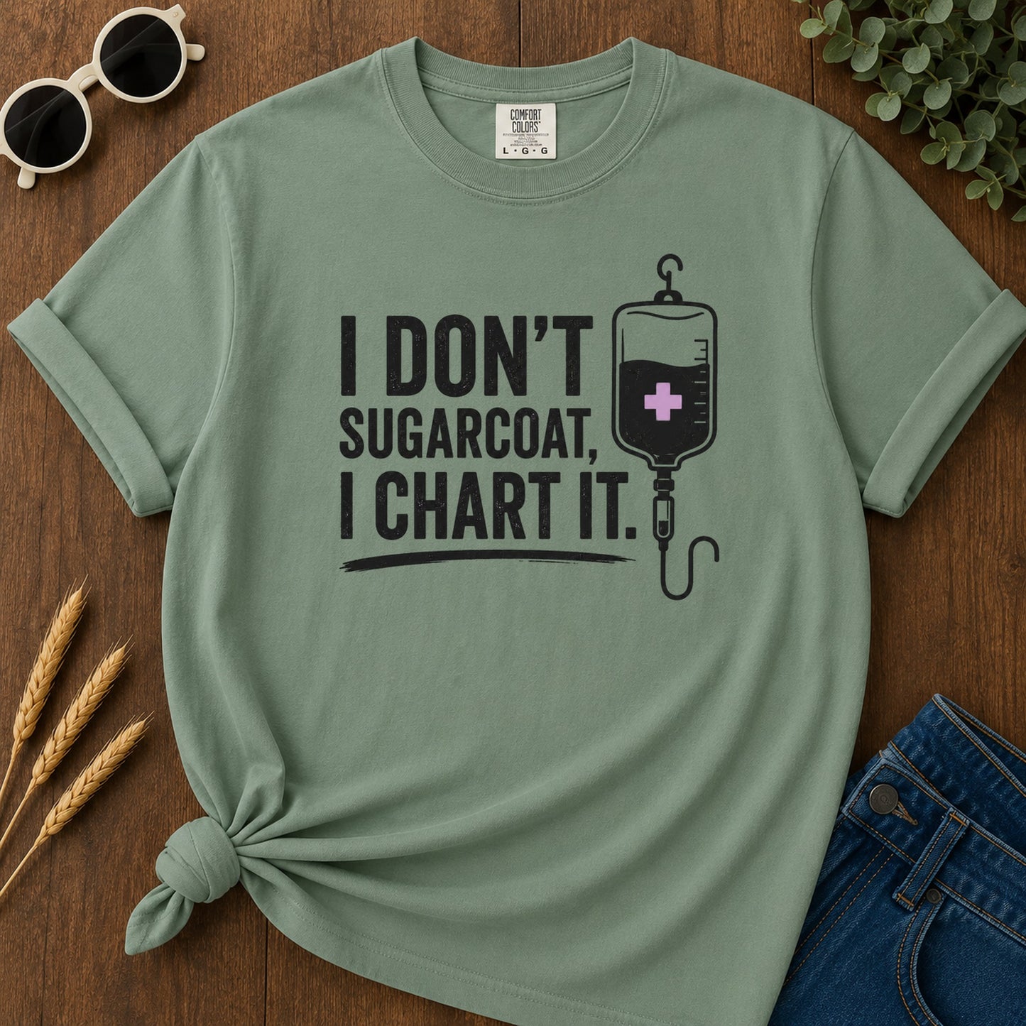 Sugarcoat I Chart It T-Shirt - Light Green Mockup