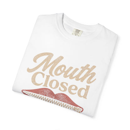 Mouth Closed Shift