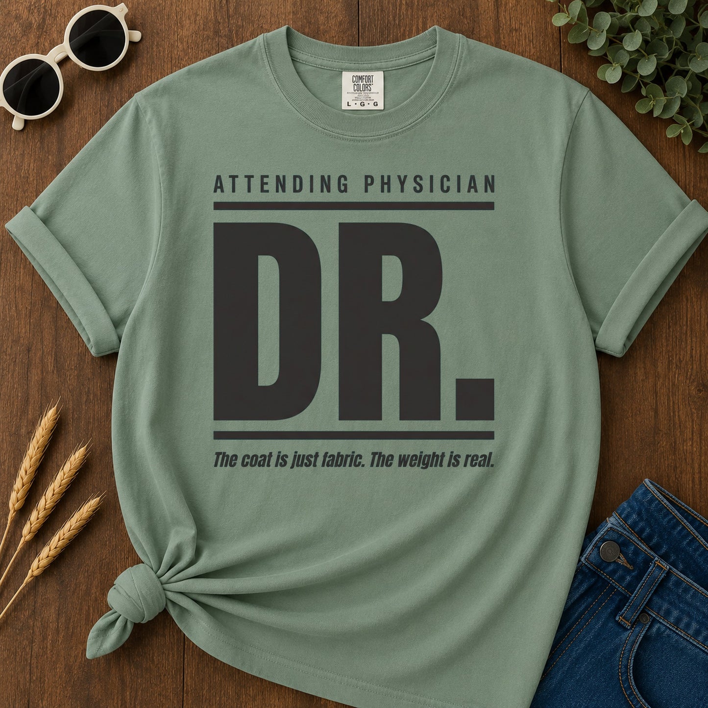 Attending Physician T-Shirt - Light Green Mockup