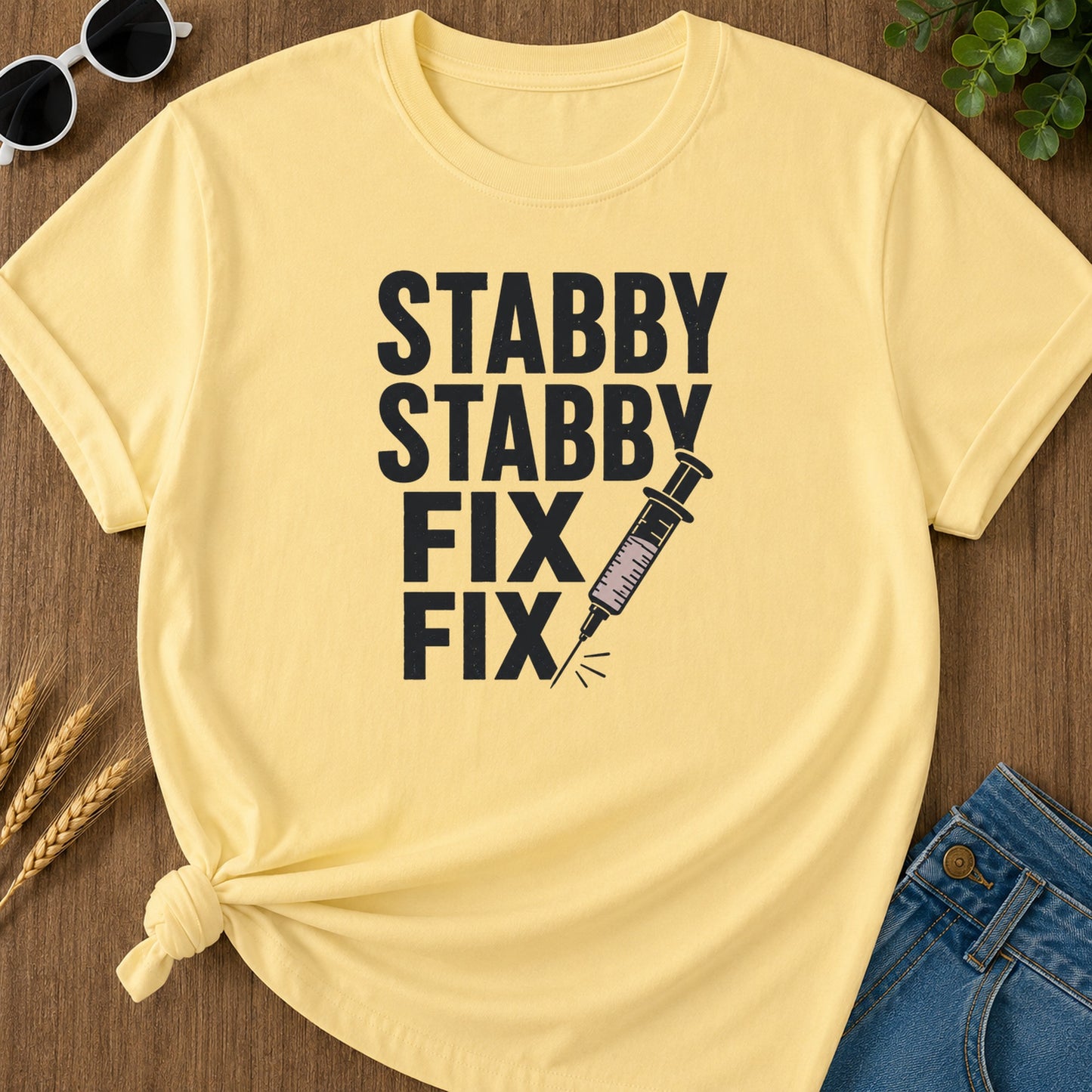 Stabby Stabby Fix Fix T-Shirt - Butter Mockup