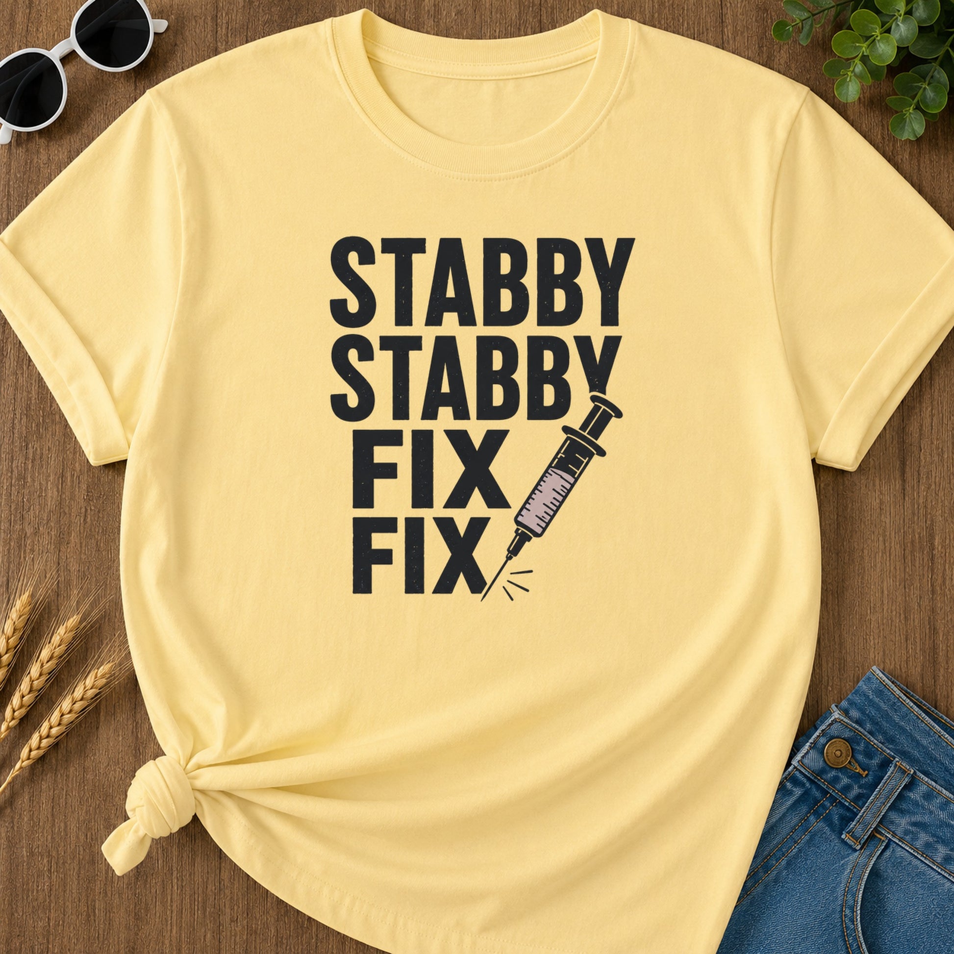 Stabby Stabby Fix Fix T-Shirt - Butter Mockup