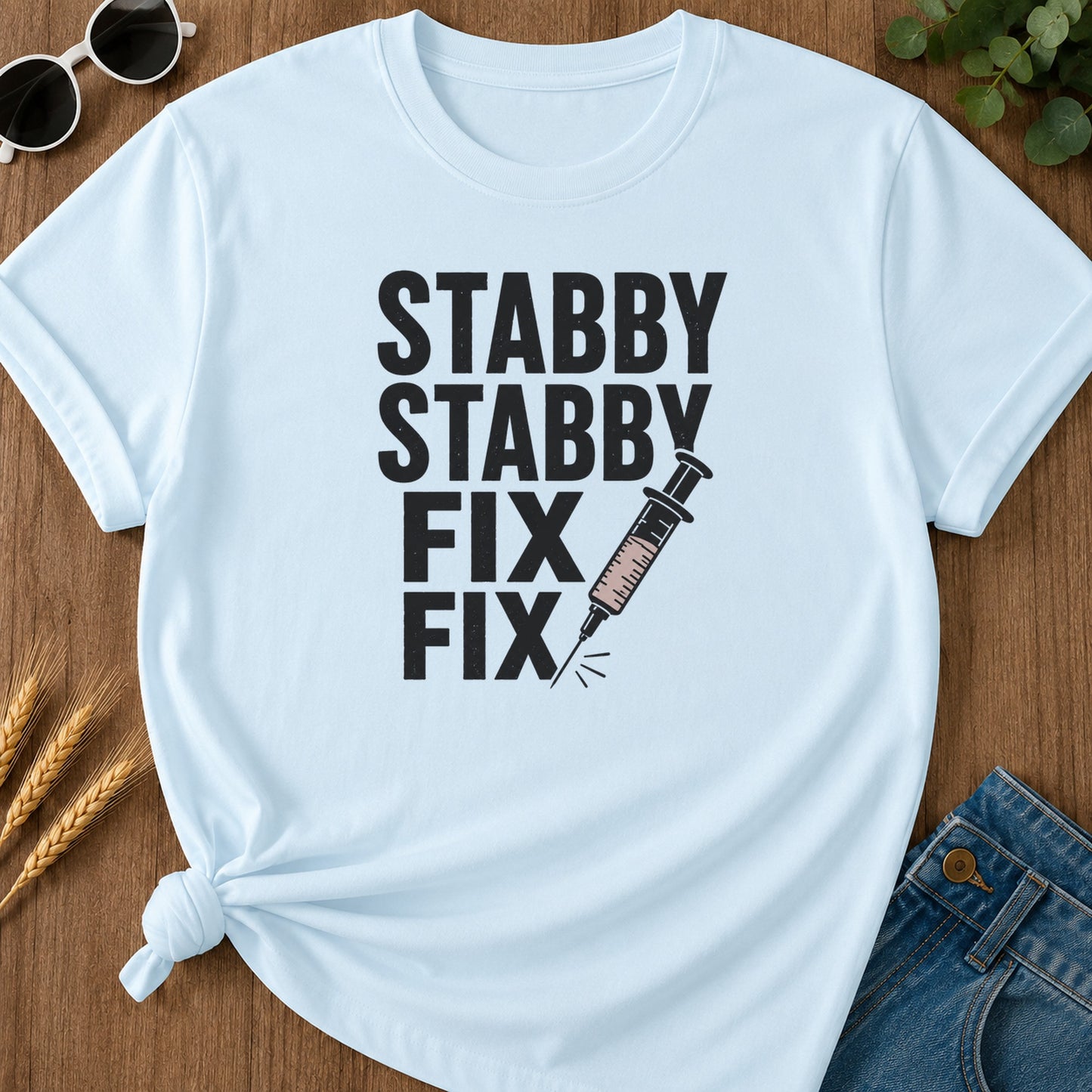 Stabby Stabby Fix Fix T-Shirt - Chambray Mockup