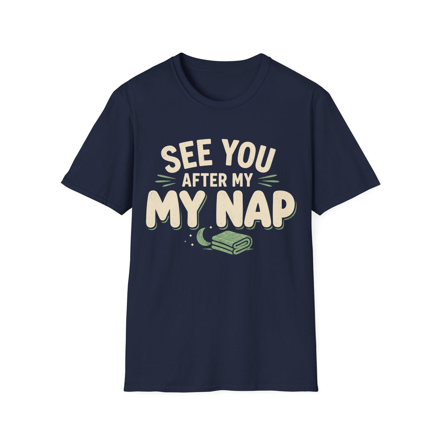 See You After My Nap T-Shirt