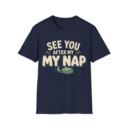 See You After My Nap T-Shirt