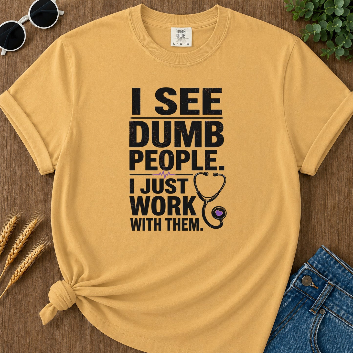 Dumb People Hate Work T-Shirt - Mustard Mockup