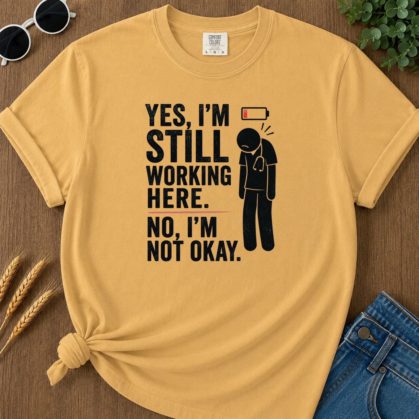 Still Working Here T-Shirt - Mustard Mockup
