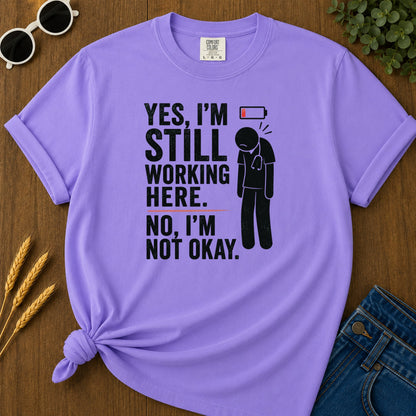 Still Working Here T-Shirt - Violet Mockup