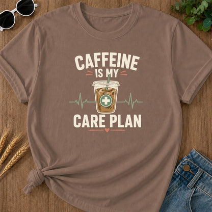 Caffeine Care Plan T-Shirt - Espresso Mockup
