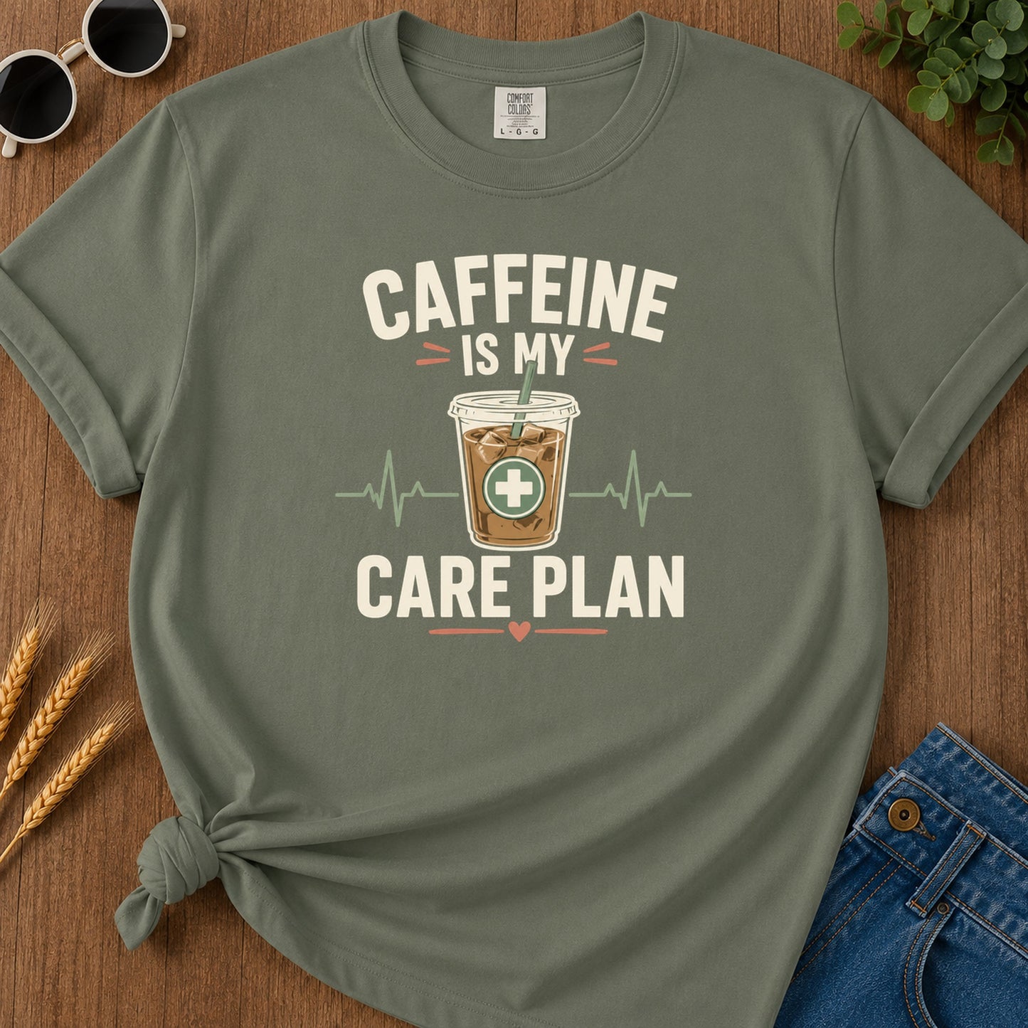 Caffeine Care Plan T-Shirt - Moss Mockup