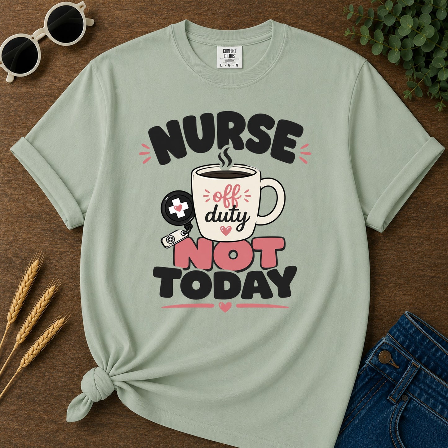 Not Today Pink T-Shirt - Bay Mockup