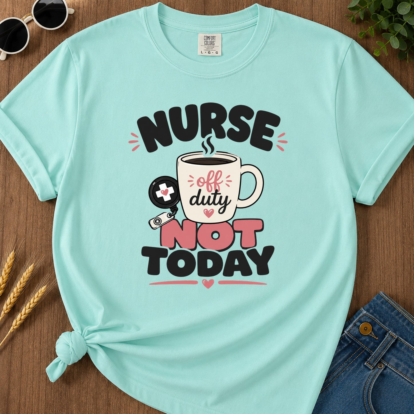 Not Today Pink T-Shirt - Chalky Mint Mockup