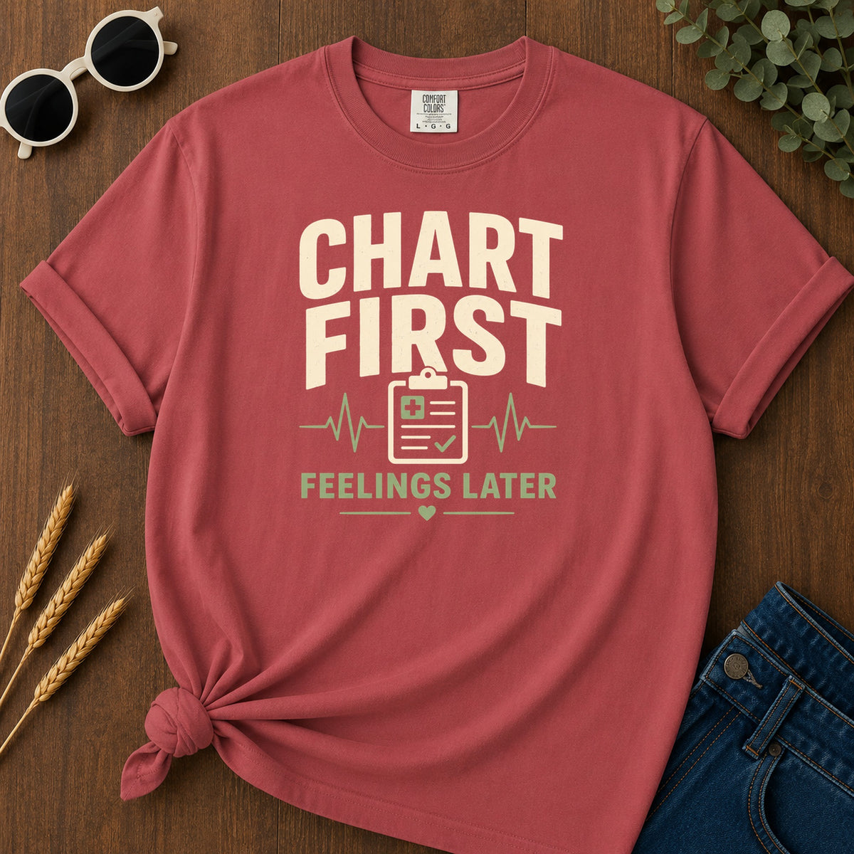Chart First Feelings Later T-Shirt - Crimson Mockup