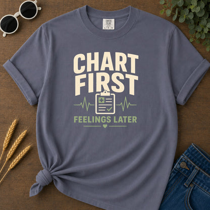 Chart First Feelings Later T-Shirt - Navy Mockup