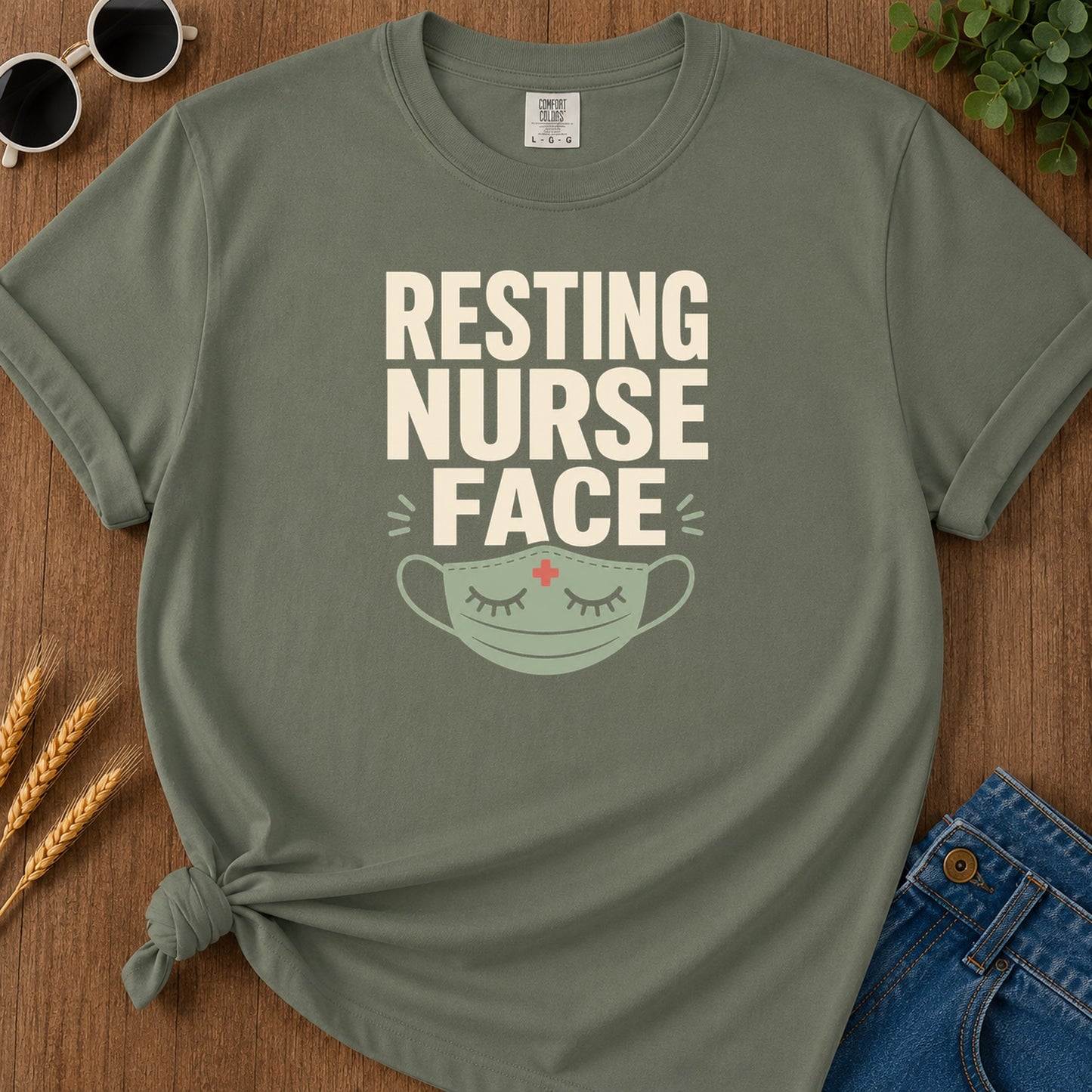 Resting Nurse Face T-Shirt - Moss Mockup