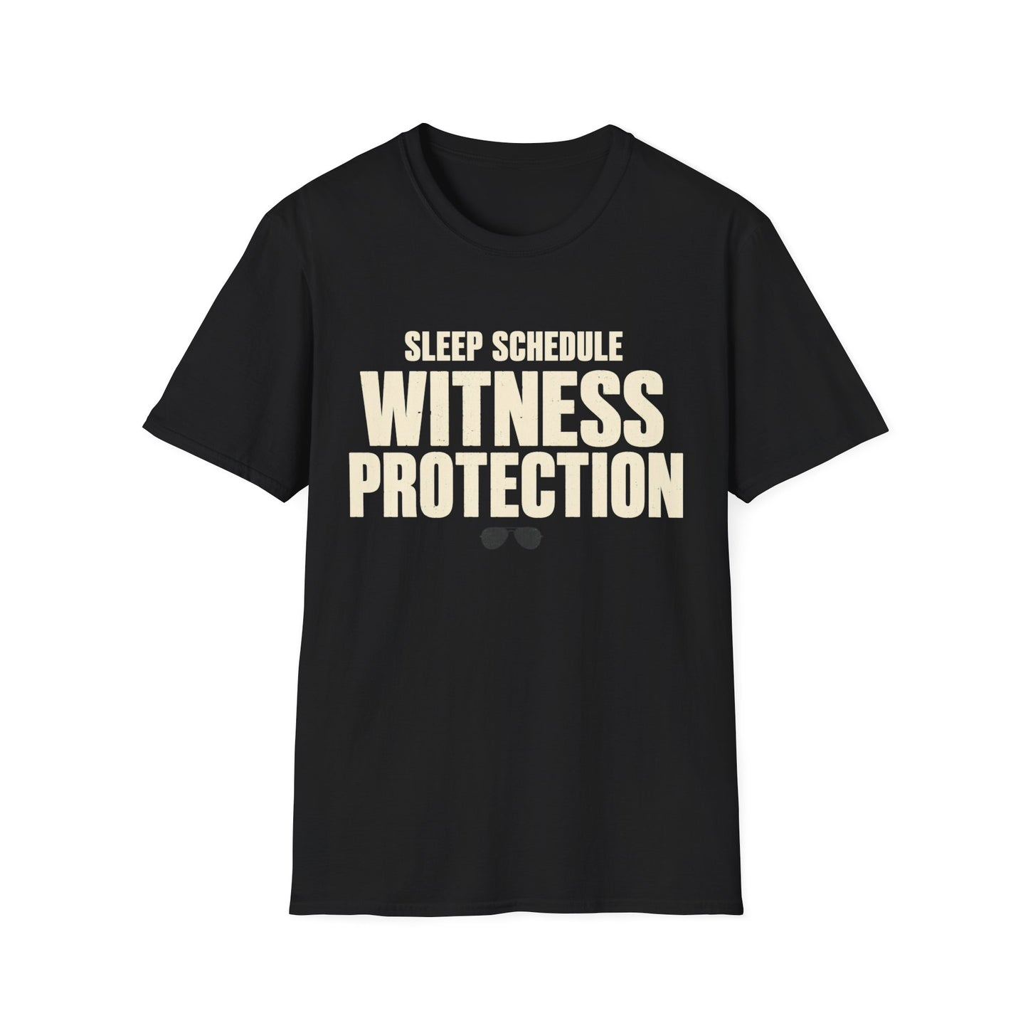 Sleep Schedule Witness Protection T-Shirt