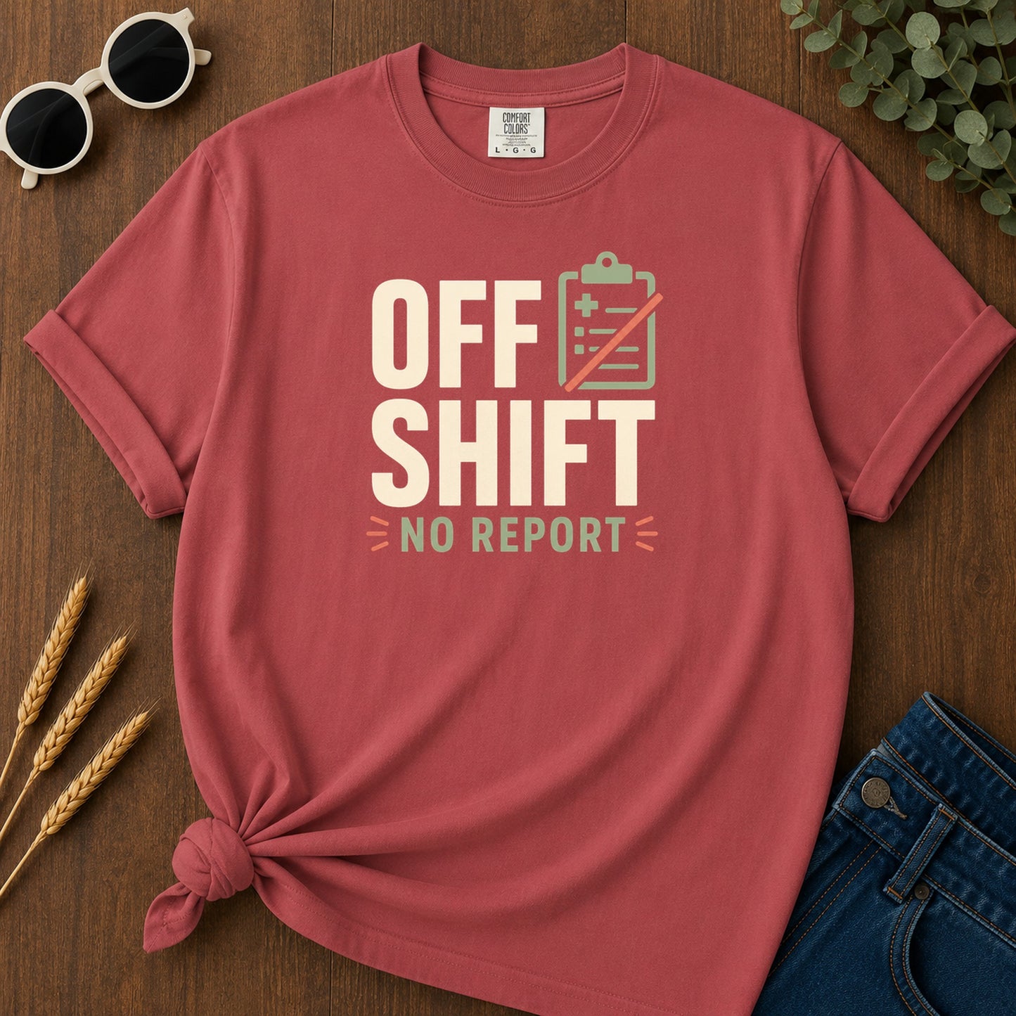 Off Shift No Report T-Shirt - Crimson Mockup