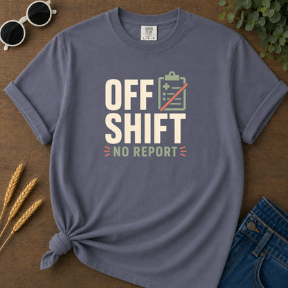 Off Shift No Report T-Shirt - Navy Mockup