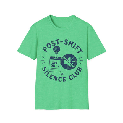 Post Shift Silence Club T-shirt