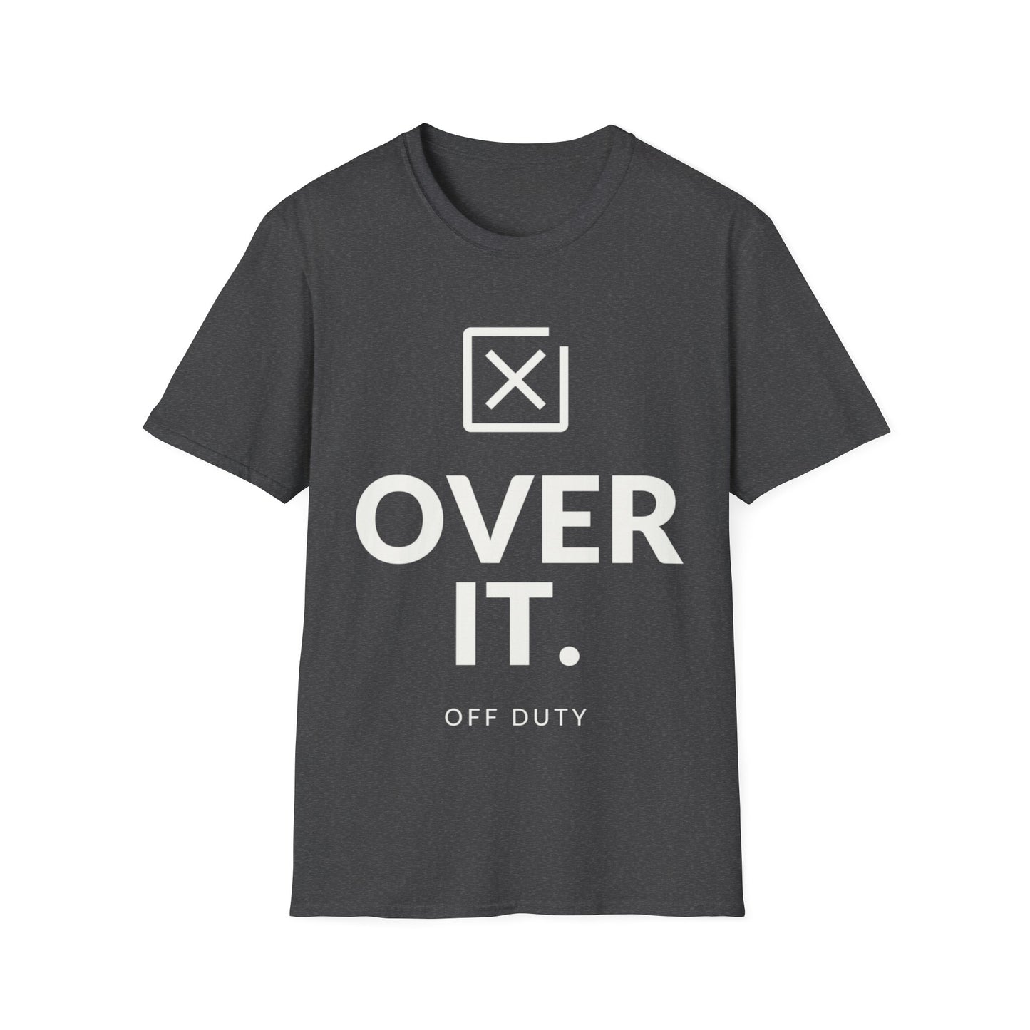 Over It Off Duty T-shirt